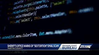 Treasure Coast law enforcement warn of email sextortion scam