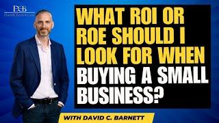 What ROI, ROE, ROCE Should I Look For in a Small Business