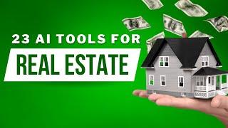 23 AI Tools For Real Estate Agents 2025 | Stay Up To Date With AI