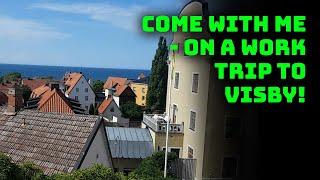 Come With Me on a Work Trip to Visby!