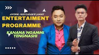 ENTERTAINMENT PROGRAMME - KANANA NGAMMI YENGNASHI || 11th JANUARY 2025 || DIAMOND TV & WAHONG RADIO