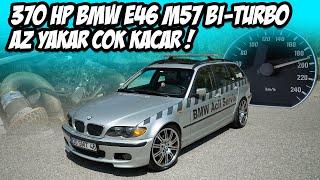 370 HP BMW E46 320D M57 Bi-Turbo / Az Yakar Cok Kaçar / Gazladık / 6 Silindir Dizel Keyifi / TEST