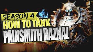 How to Tank - Painsmith Raznal - Season 4 Fated