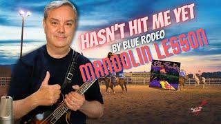 Hasn't Hit Me Yet (Blue Rodeo) – Mandolin Lesson #rockpopmandolin