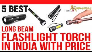  Top 5 Best Flashlight Torch in India with Price  |  Long Beam Torch Light in India 2021