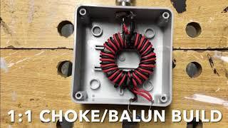 1:1 Choke/Balun Build