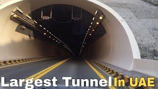 Largest tunnel in UAE - DUBAI TOURISM - Dibba Khorfakkan  Fujairah Tunnel