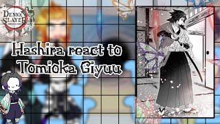 ️ Hashira react to Tomioka Giyuu ️ / Kny / ️Manga Spoilers️ / gacha / mem / part-1 /