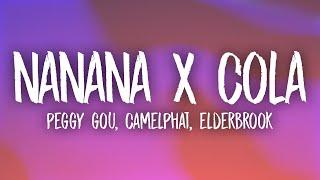 Nanana x Cola (TikTok Remix) - Peggy Gou, Camelphat, Elderbrook (Lyrics)