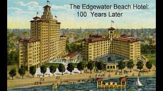 The Edgewater Beach Hotel