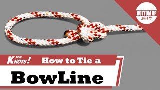 How to tie a Bowline Knot