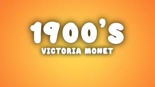 Victoria Monét - 1900's (Lyrics)