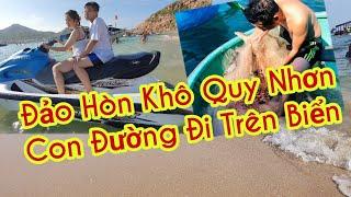 Thi ố lè vlog/ Đảo Hòn Khô Quy Nhơn / Thiên Đường Biển Đảo/ Tắm Biển, Lặn ngắm san Hô, ăn Hải sản.