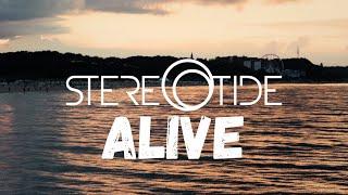 STEREOTIDE - Alive (Official Music Video)