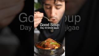 Good Soup Day 43 Kimchi jjigae