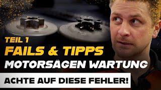 Fails, Tipps und Tricks bei der Motorsägen-Wartung