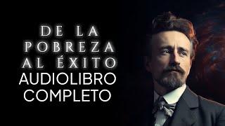 De la pobreza al éxito | James Allen | Audiolibro