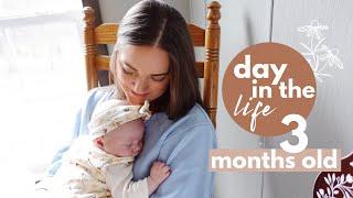 DAY IN THE LIFE WITH A 3 MONTH OLD | DITL VLOG