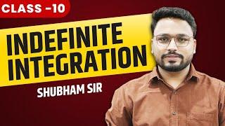 Indefinite Integration | Class 12th | L - 10 | JEE Main | JEE Advanced | SHUBHAM BANSAL Sir