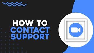 How To Contact Zoom Support (Quick Tutorial)