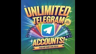 How to Create Unlimited Telegram Accounts: Paid Course free 2024