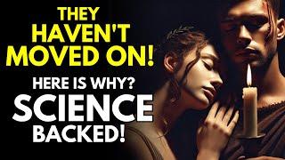 They Haven't Moved On… Here is Why! | Science Backed