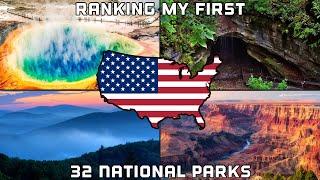 Ranking the First 32 U.S. National Parks I’ve Visited - WORST to BEST! (2024)