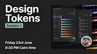 Introduction of Design Tokens - Session 2 (Arabic)