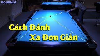 Bài 56 - Cách Đánh Bi Xa Chính Xác Đơn Giản - Phần 1 -- Hướng Dẫn Chơi Bida Cơ Bản