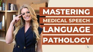 How to Think Like a Medical SLP