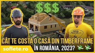 Costuri REALE din ȘANTIER pe casa TIMBERFRAME în 2023