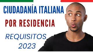 Cómo obtener ciudadanía italiana por residencia