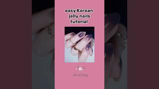 easy Korean jelly nails tutorial ⋆˚˖°#viral #fypシ #trending #shorts