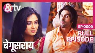 Bindiya बनाती है Priyom को लुभाने की योजना | Begusarai | FullEp.9 | 12 Mar 15|@andtvchannel