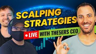 Scalping Strategies Live with The5ers CEO - The5ers Live Trading Room