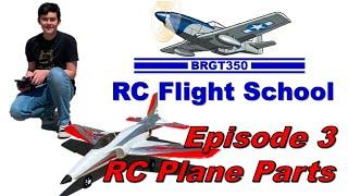 RC Flight School Episode 3: Parts of a RC Airplane and what is AS3X and SAFE