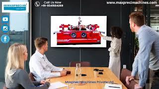 Maxpreci Machines Pvt Ltd. Bangalore