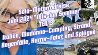 Solo-Motorradreise  Juni 2024 TEIL 3 - Madonna-Camping, Strand, Regenfälle, Horror-Fahrt  &  Splügen