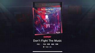 [Project Sekai] Don’t Fight The Music (Expert 30)