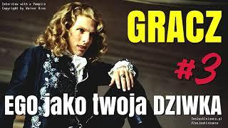  Jak zostać GRACZEM #3: EGO jako Twoja DZiWKA - Rafal Mazur ZenJaskiniowca.pl