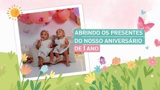 ABRINDO OS PRESENTES DO NOSSO ANIVERSÁRIO DE 1 ANO