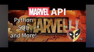 Marvel API Python Project: Build a Superhero Database