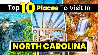 Top 10 Best Places to Visit North Carolina