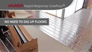 WUNDA Rapid Response Overfloor® - Retrofitting Underfloor Heating