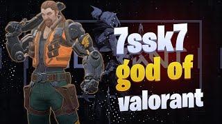 7SSK7 GOD OF VALORANT I Valorant highlights