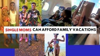 SINGLE MOMS CAN AFFORD FAMILY VACATIONS & HERE'S HOW | 2023 |VACATION ON A BUDGET FOR SINGLE MOTHERS