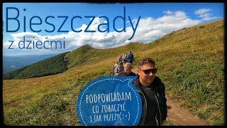 Bieszczady - TOP 10 miejsc na rodzinne wakacje 