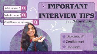 Important TIPS for Personal Interview - by SLS Student