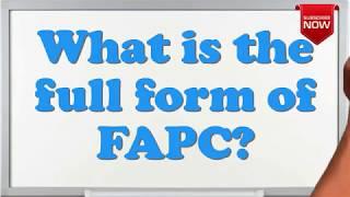 What is the full form of FAPC?