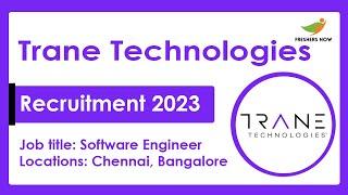 Trane Technologies Recruitment 2023 | Software Engineer | Required Skills, How to Apply